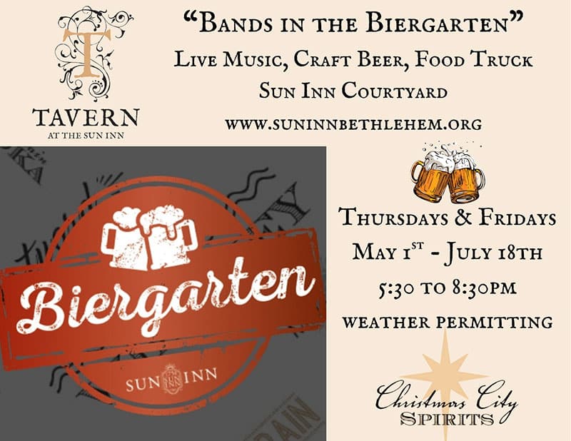 Music in the Biergarden Live Music, Craft Beer, Food Truck Sun Inn Courtyard / Weather Permitting